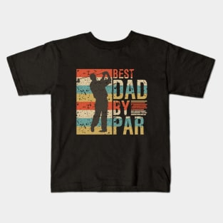 BEST DAD BY PAR Kids T-Shirt